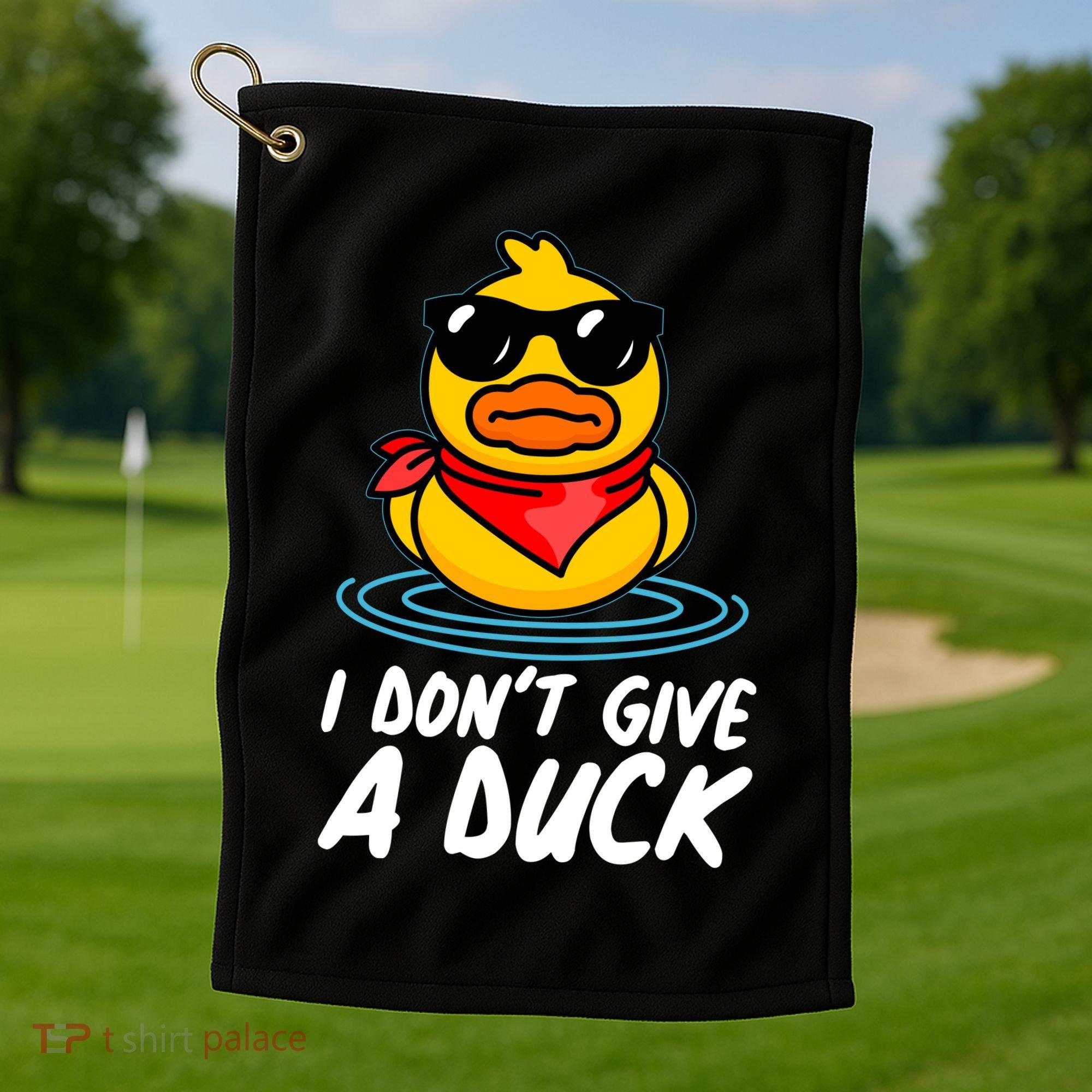 Funny I Dont Give A Duck Golf Towel