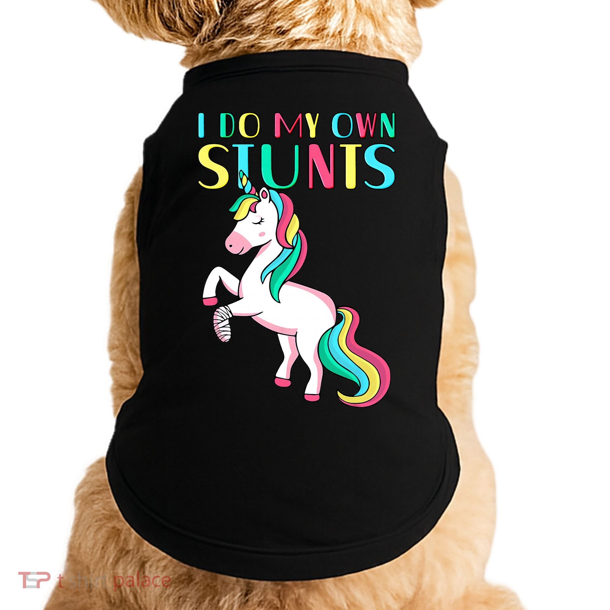 Funny I Do My Own Stunts Broken Arm Cute Magical Unicorn Doggie Tank