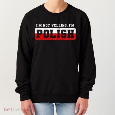 Funny I DonT Scream IM Polish Funny Women's Sweatshirt