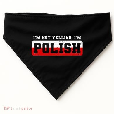Funny I DonT Scream IM Polish Funny USA-Made Doggie Bandana