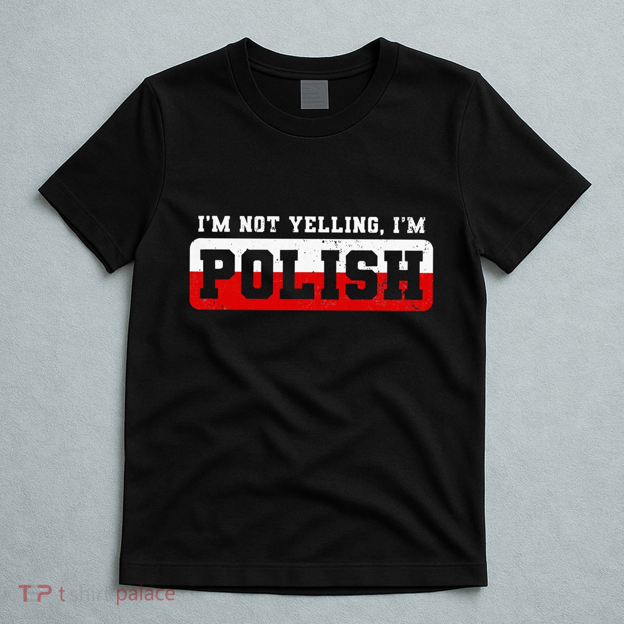 Funny I DonT Scream IM Polish Funny T-Shirt