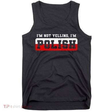 Funny I DonT Scream IM Polish Funny Tank Top