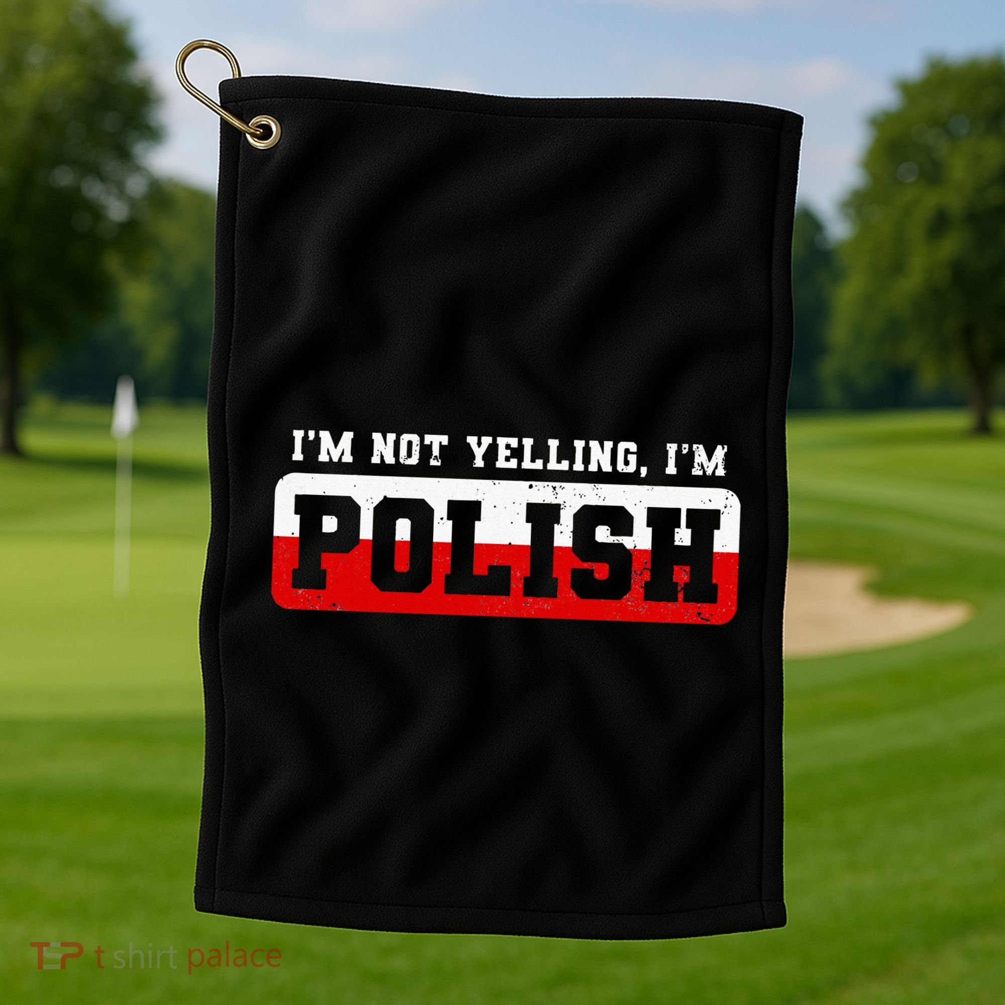 Funny I DonT Scream IM Polish Funny Golf Towel