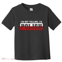 Funny I DonT Scream IM Polish Funny Toddler T-Shirt thumb 0