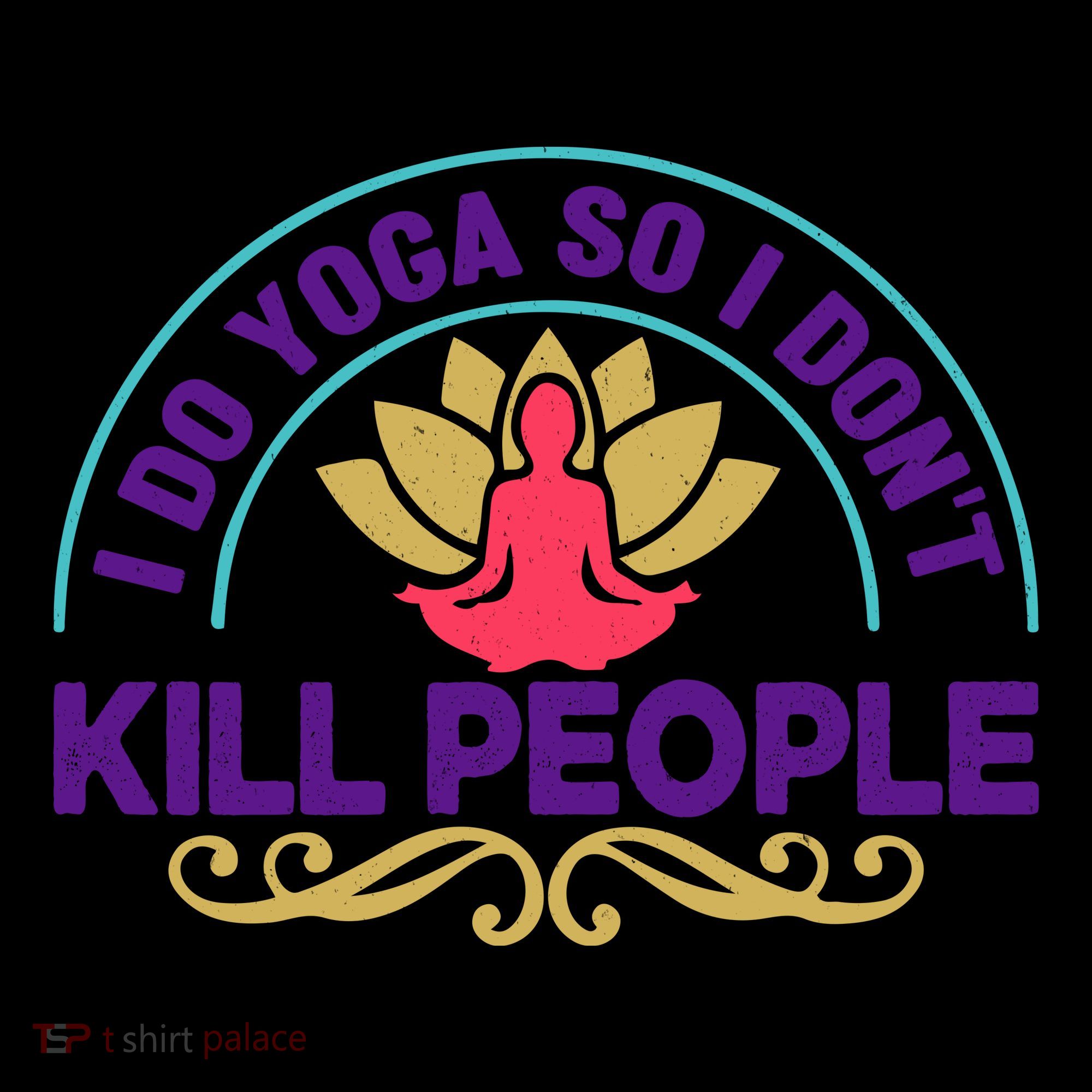Funny I Do Yoga So I Don't Kill People Coffee Mug
