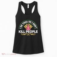 Funny I Do Yoga So I Don't Kill People Women's Tank Top thumb 0