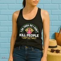 Funny I Do Yoga So I Don't Kill People Women's Tank Top thumb 2