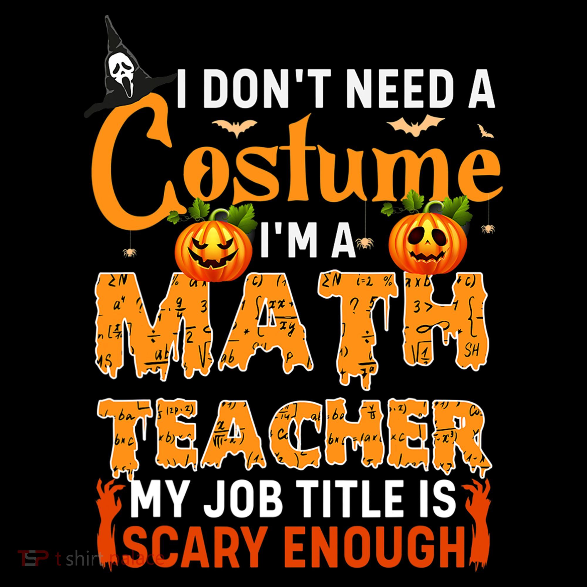 Funny I Don't Need A Costume I'm A Math Teacher Halloween Women's Hoodie