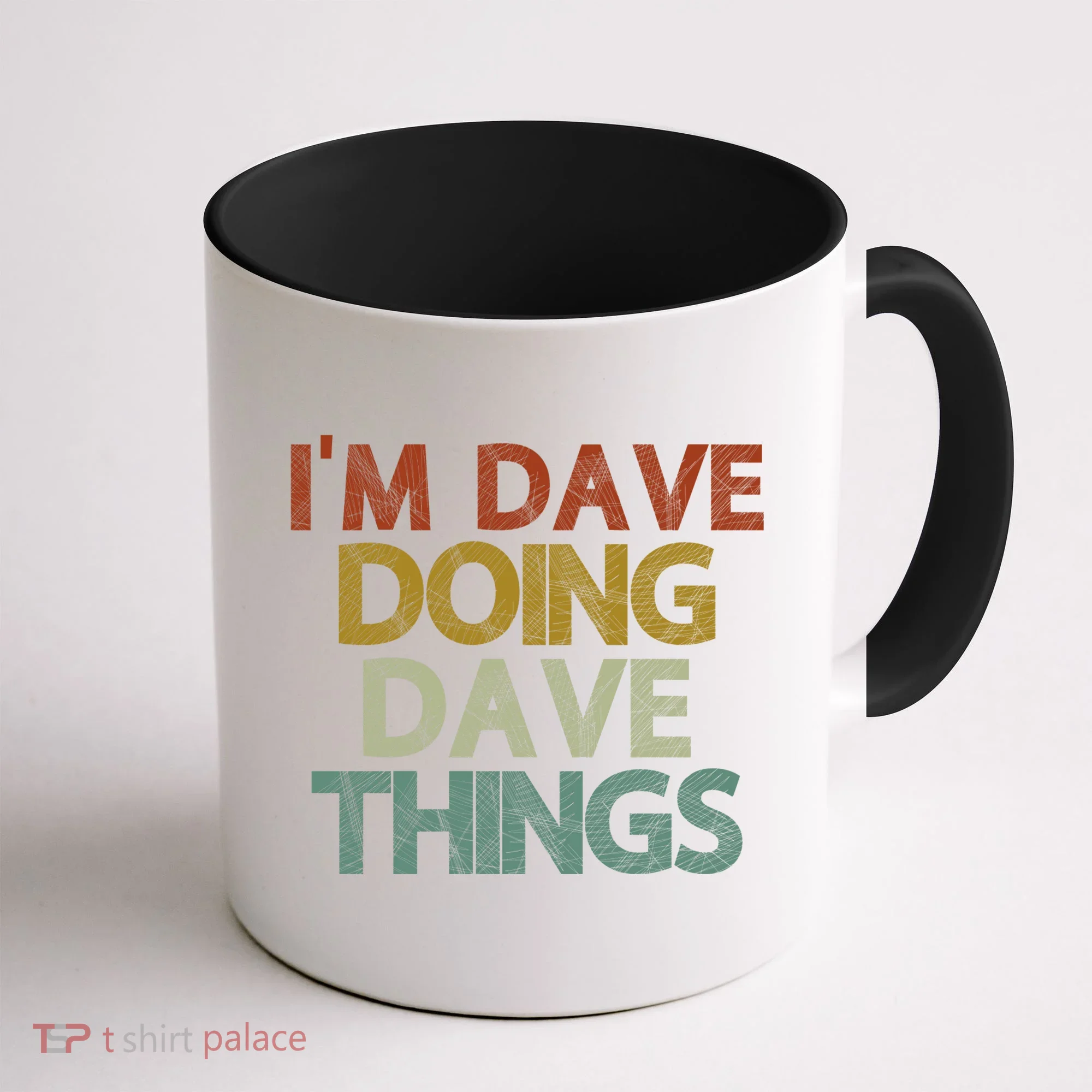 Funny Im Dave Doing Dave Things Coffee Mug