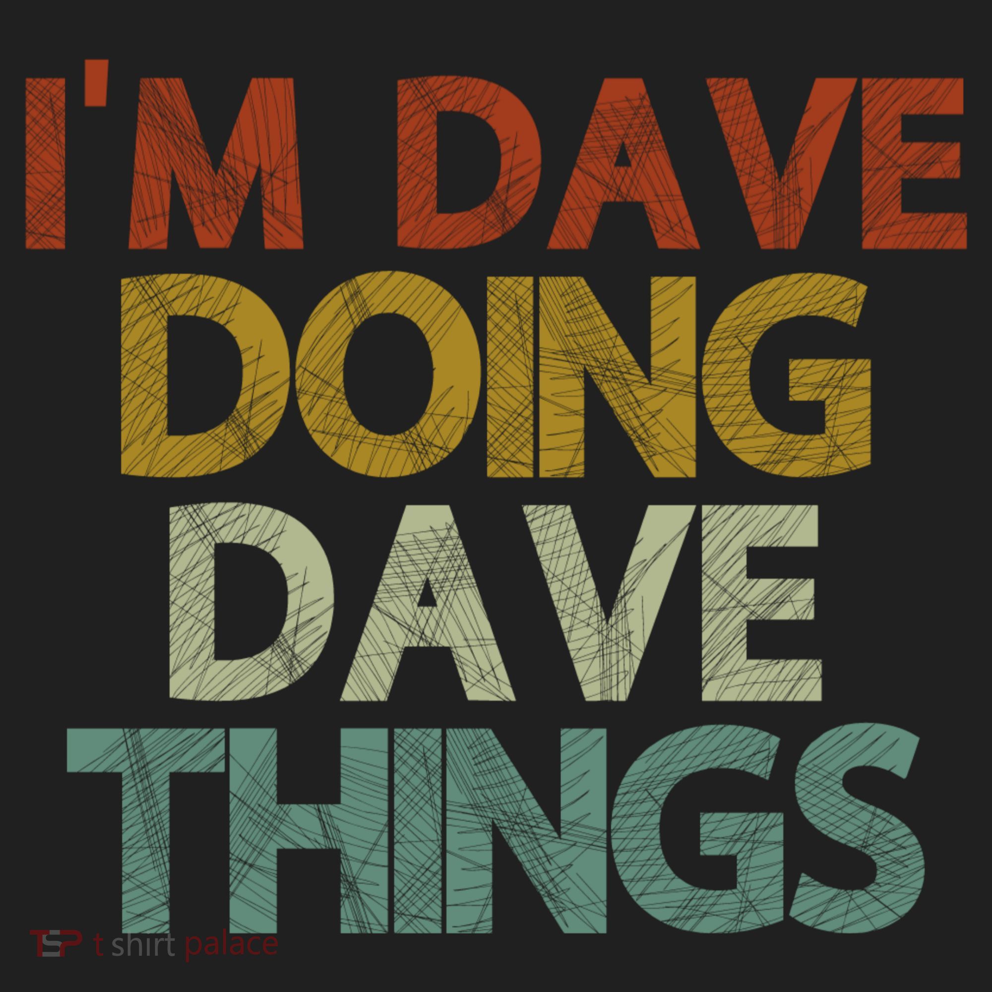 Funny Im Dave Doing Dave Things Golf Towel