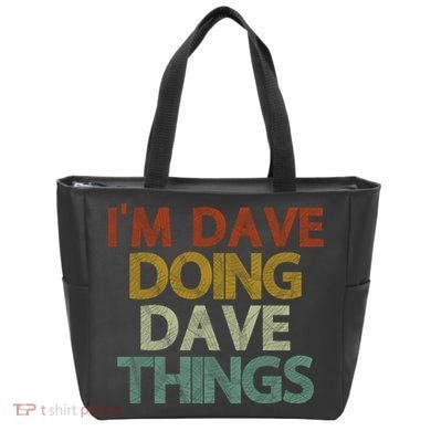Funny Im Dave Doing Dave Things Tote Bag