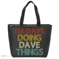 Funny Im Dave Doing Dave Things Tote Bag thumb 0