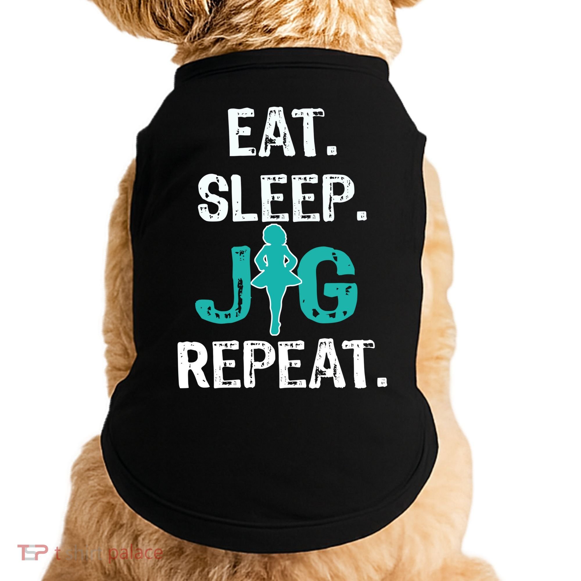 Funny Irish Dance Gift Cool Gift Eat Sleep Jig Repeat Doggie Tank