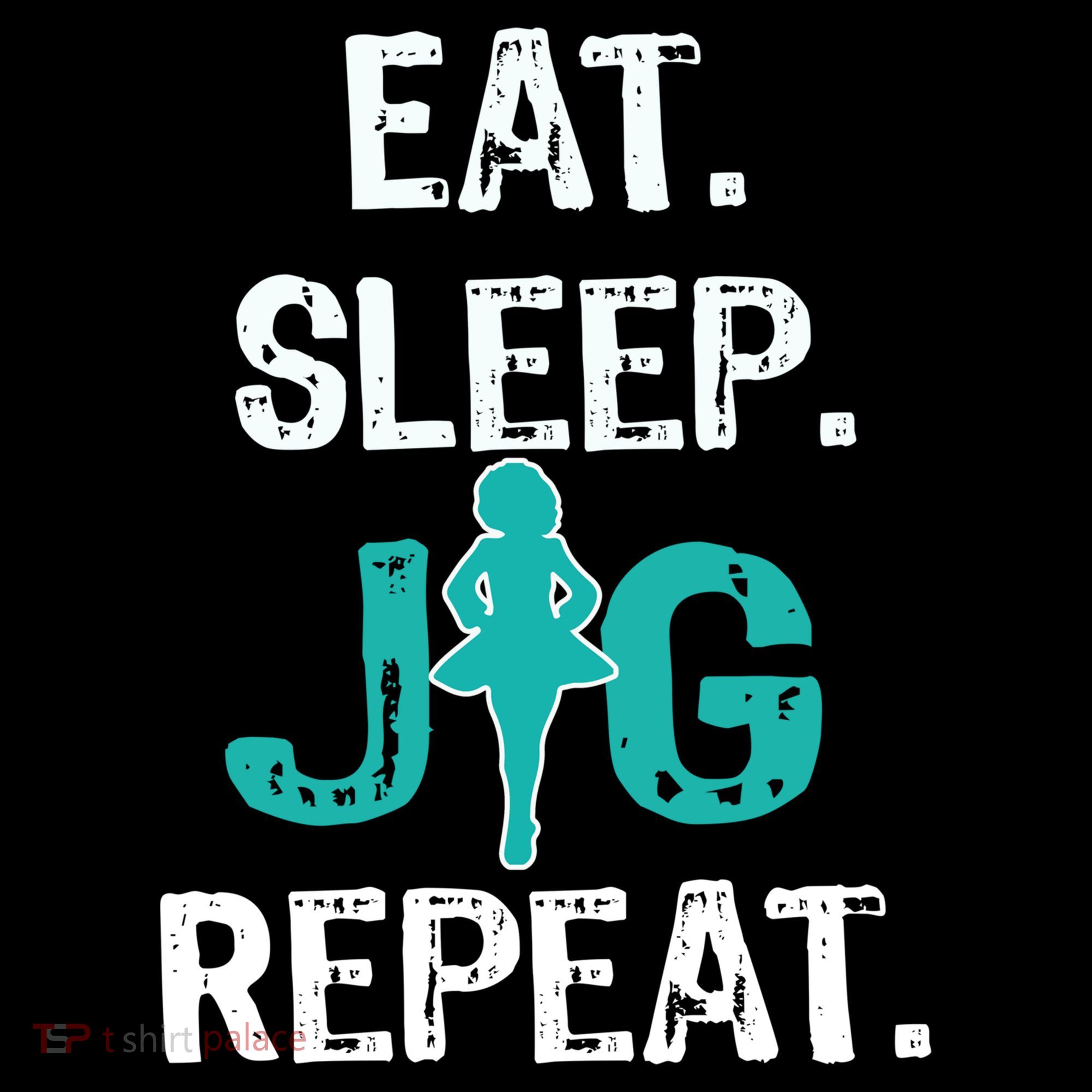 Funny Irish Dance Gift Cool Gift Eat Sleep Jig Repeat Women's Hoodie