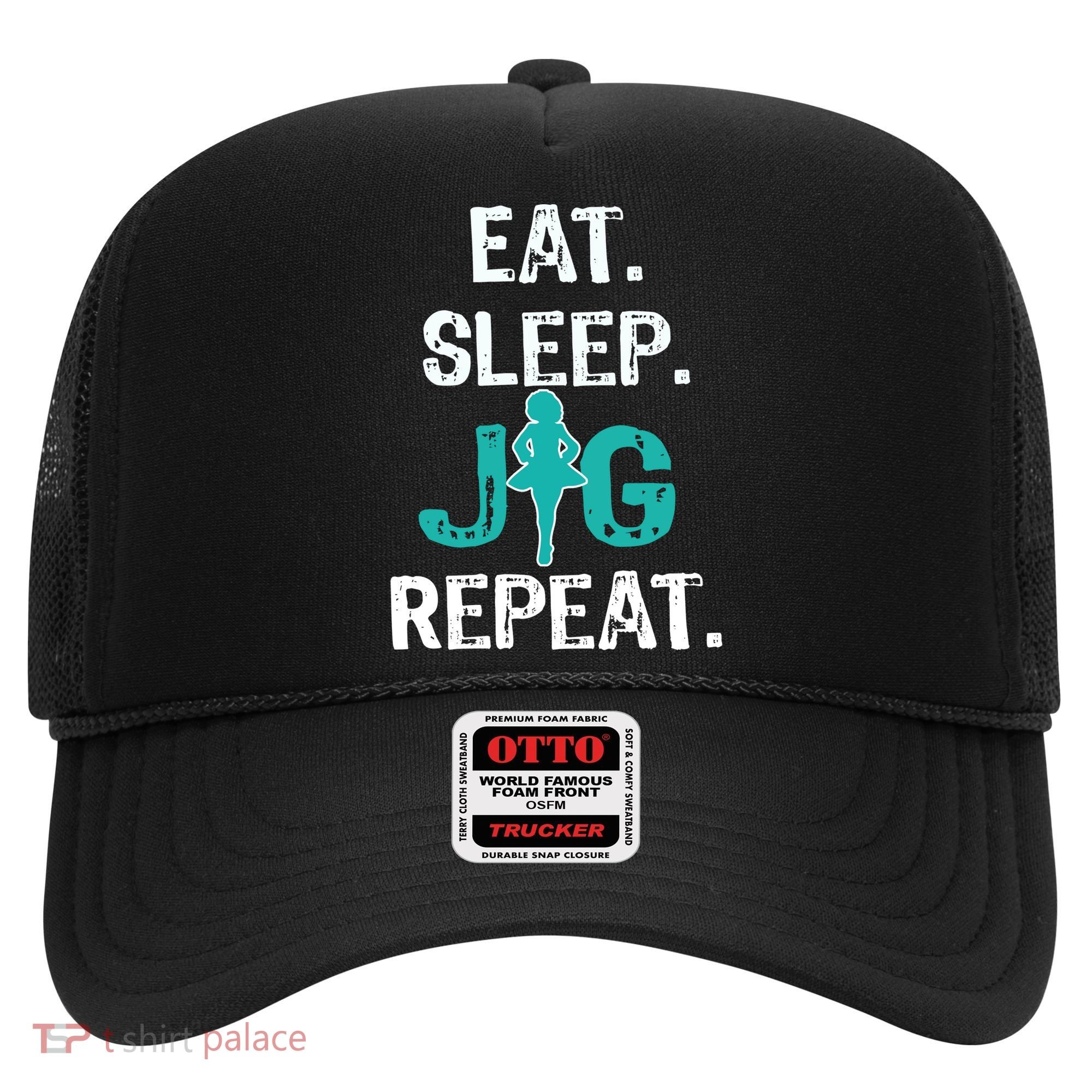 Funny Irish Dance Gift Cool Gift Eat Sleep Jig Repeat Hat