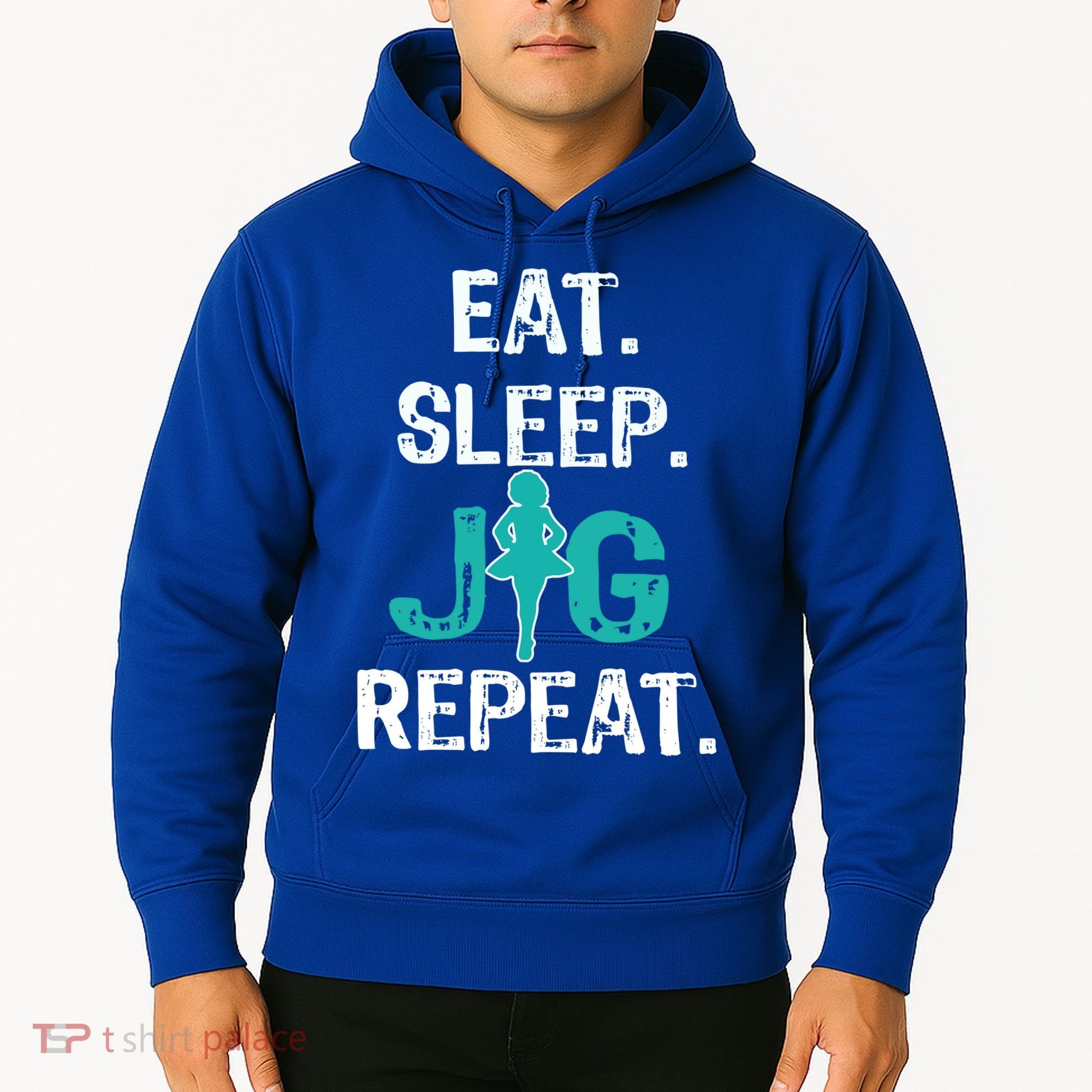 Funny Irish Dance Gift Cool Gift Eat Sleep Jig Repeat Hoodie