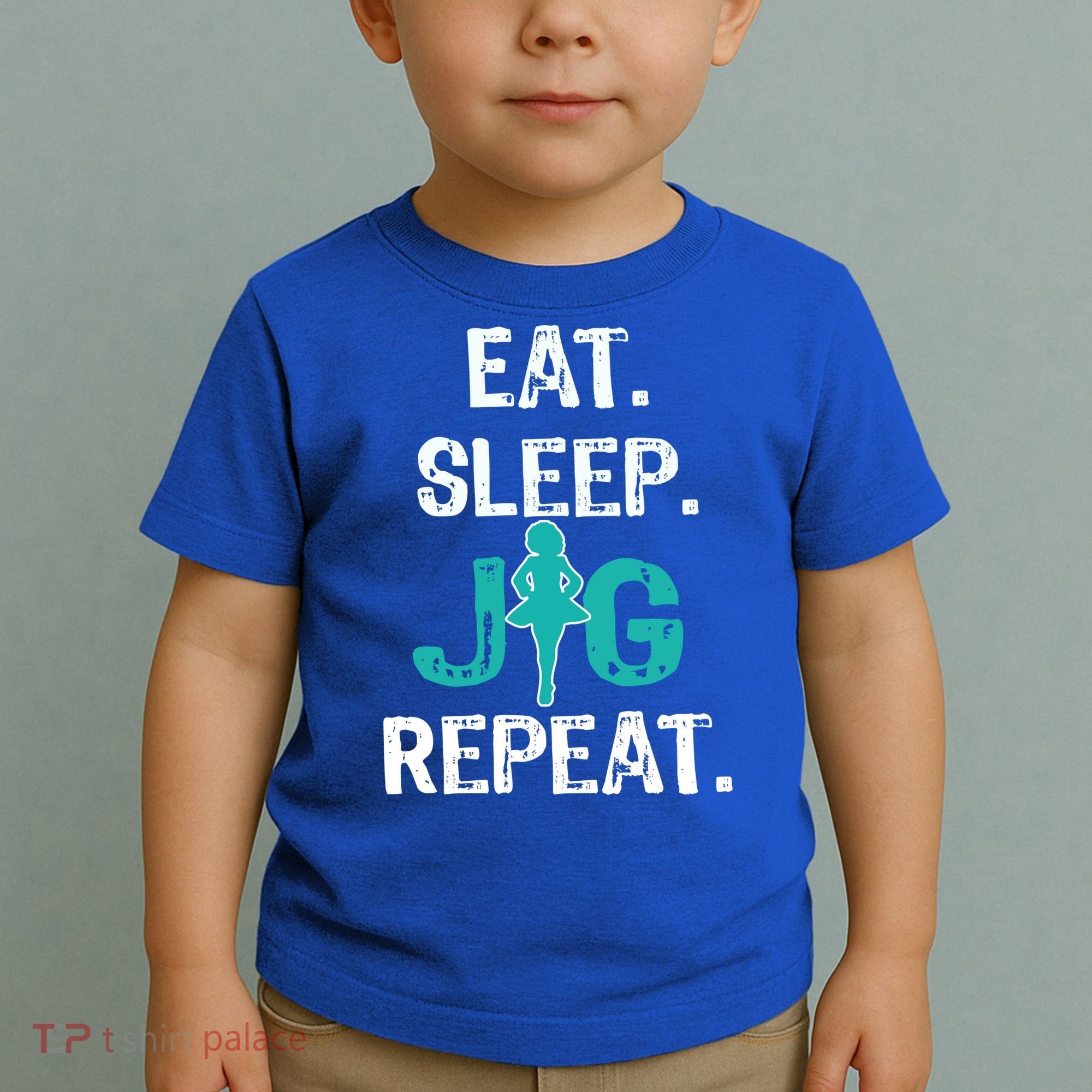 Funny Irish Dance Gift Cool Gift Eat Sleep Jig Repeat Toddler T-Shirt