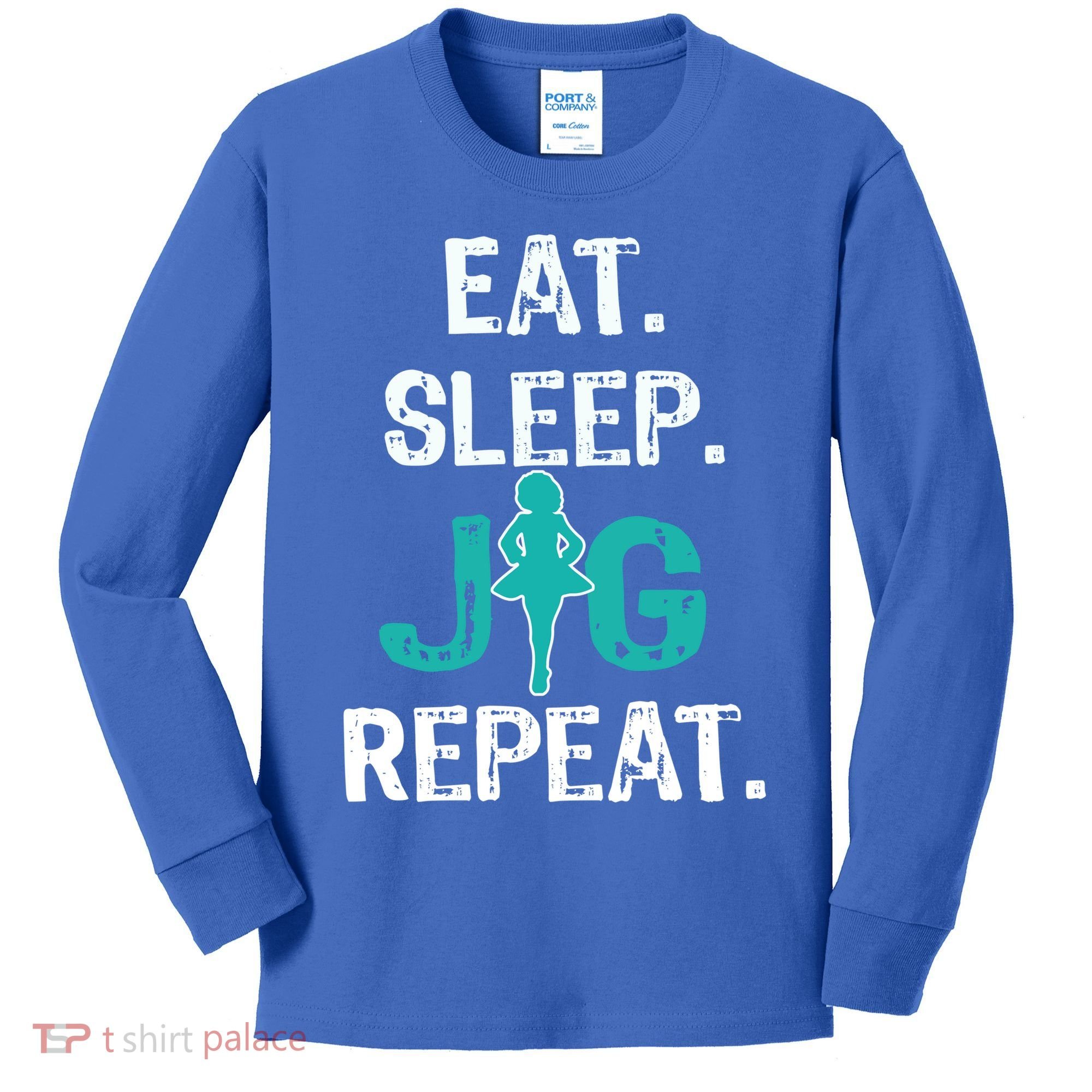 Funny Irish Dance Gift Cool Gift Eat Sleep Jig Repeat Kids Long Sleeve Shirt