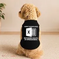 Funny I Don't Always Excel But When I Do It's At Spreadsheets Doggie Tank thumb 2