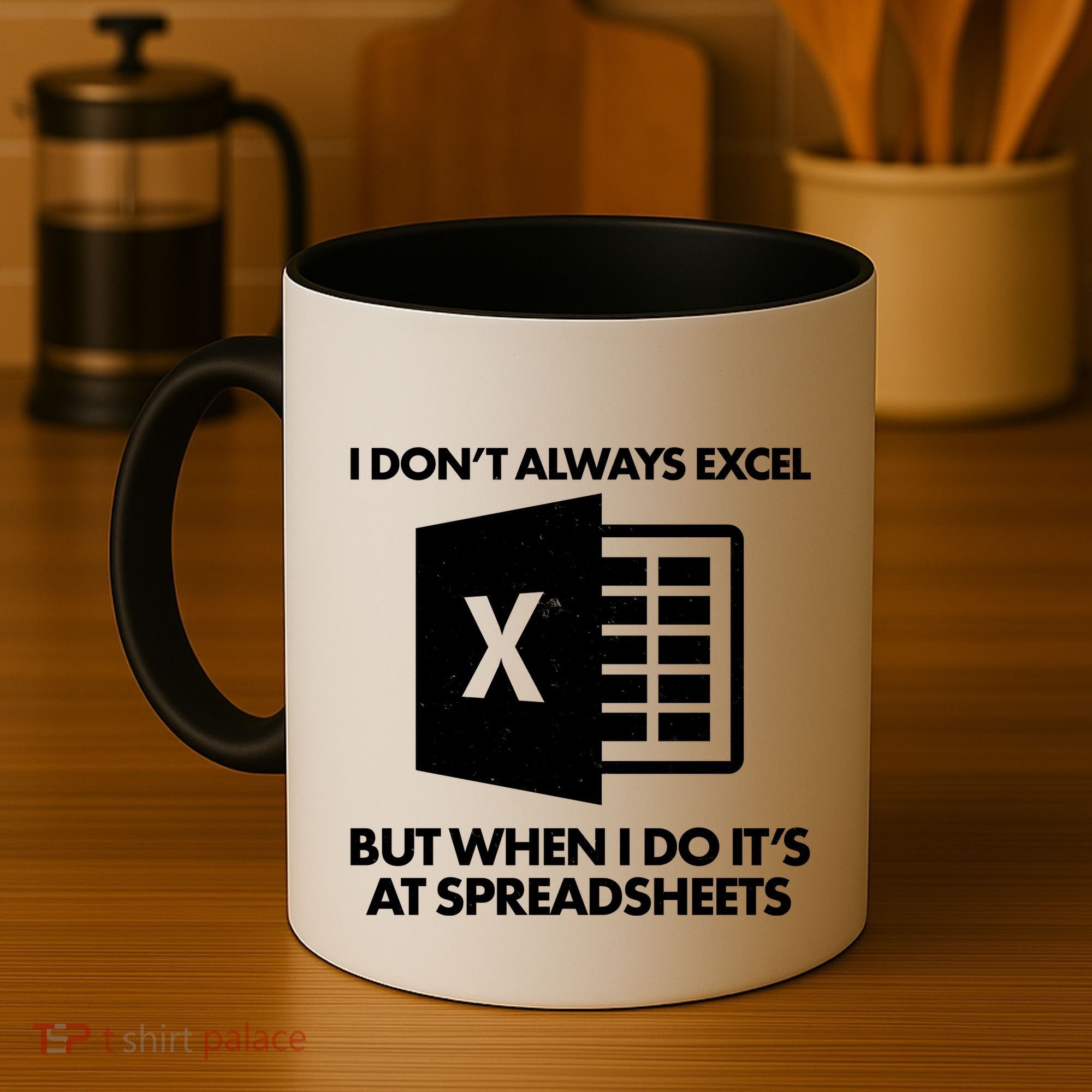Funny I Don't Always Excel But When I Do It's At Spreadsheets Coffee Mug
