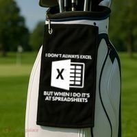 Funny I Don't Always Excel But When I Do It's At Spreadsheets Golf Towel thumb 2