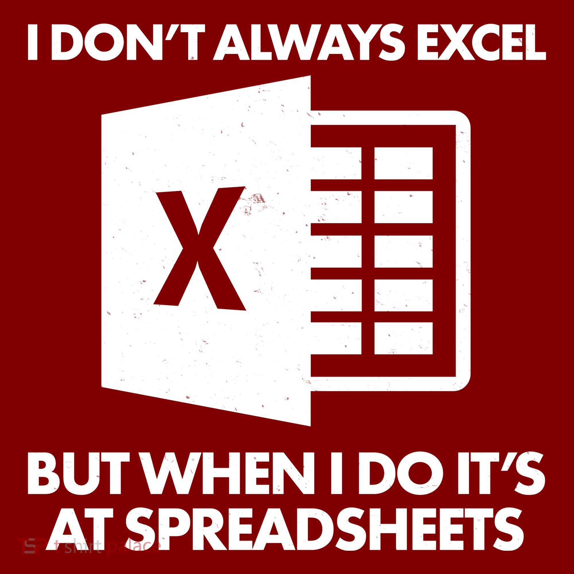Funny I Don't Always Excel But When I Do It's At Spreadsheets Kids Sweatshirt