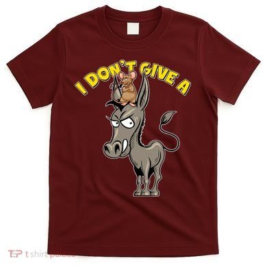 Funny I Don't Give A Rat's Ass T-Shirt