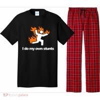 I do my own stunts funny figure on fire I do my own stunts Gift Pajama Set thumb 0