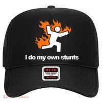 I do my own stunts funny figure on fire I do my own stunts Gift Hat thumb 0