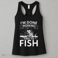 Funny I'm Done Working Time to Fish, cool trout bass fish Women's Tank Top thumb 3