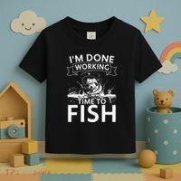 Funny I'm Done Working Time to Fish, cool trout bass fish Toddler T-Shirt thumb 3