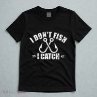 Fishing I DonT Fish I Catch T-Shirt thumb 5