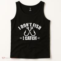 Fishing I DonT Fish I Catch Tank Top thumb 2