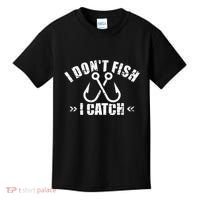Fishing I DonT Fish I Catch Kids T-Shirt thumb 0