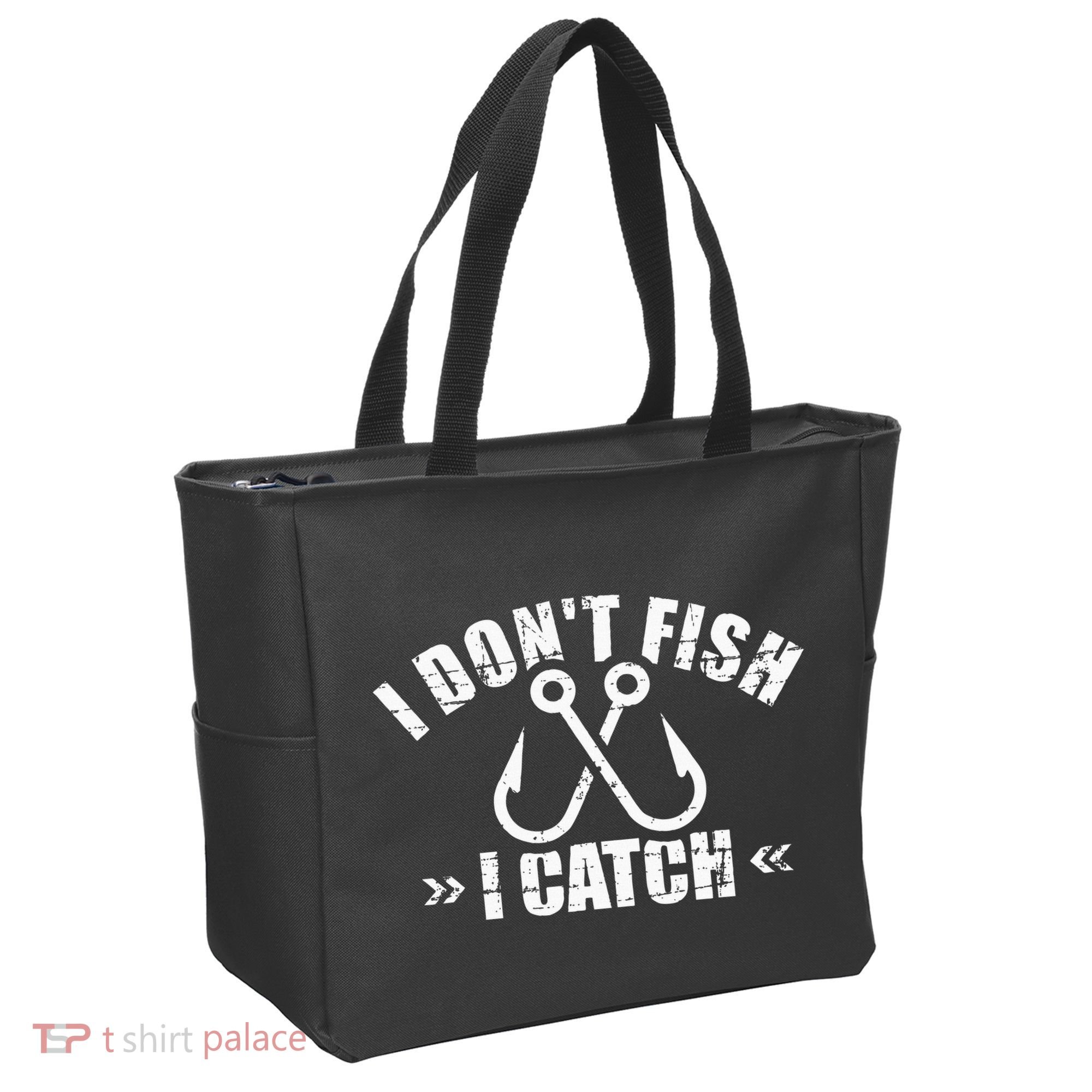 Fishing I DonT Fish I Catch Tote Bag