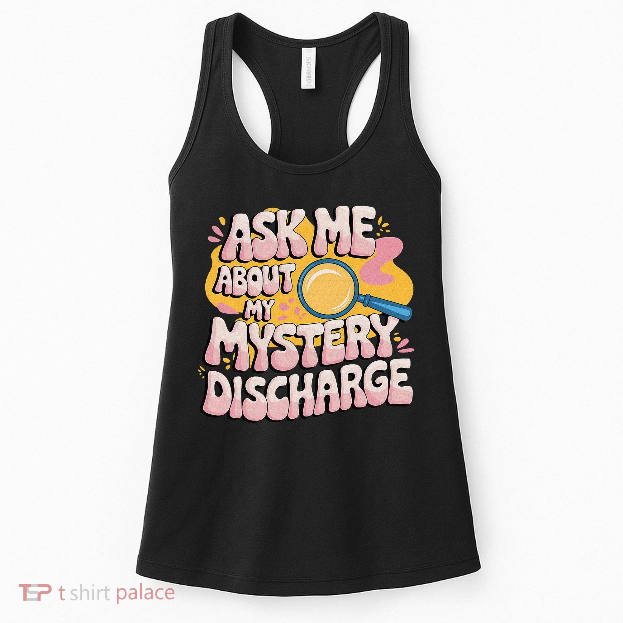 Funny Inappropriate Discharge Adult Humor Embarrassing Women's Tank Top
