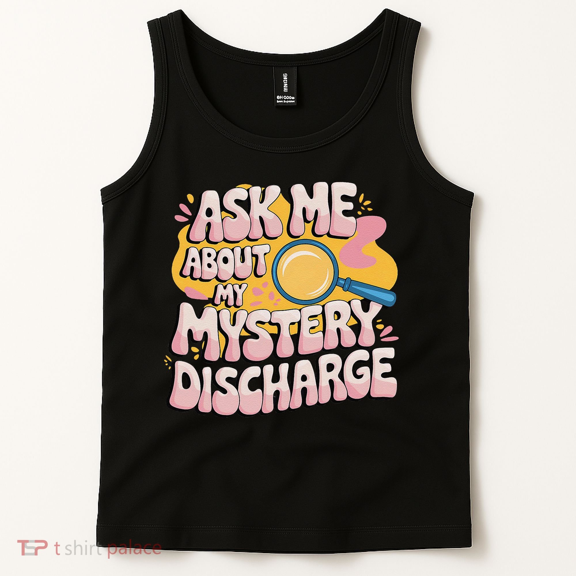 Funny Inappropriate Discharge Adult Humor Embarrassing Tank Top