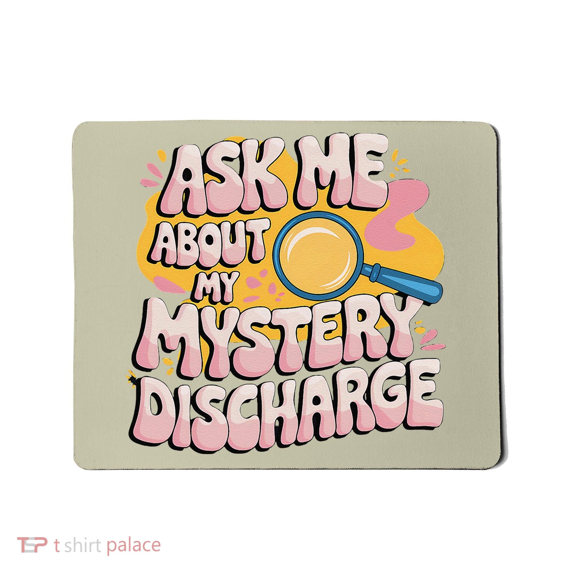 Funny Inappropriate Discharge Adult Humor Embarrassing Mousepad