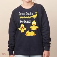 funny I don't have my ducks in a row Women's Sweatshirt thumb 0