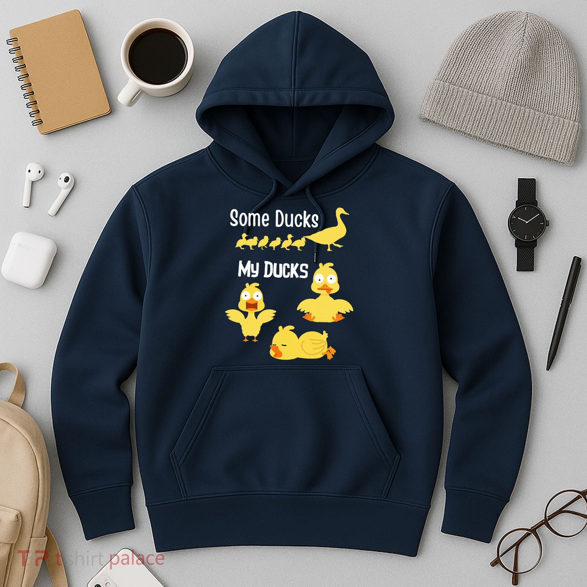 funny I don't have my ducks in a row Hoodie