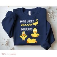 funny I don't have my ducks in a row Sweatshirt thumb 2