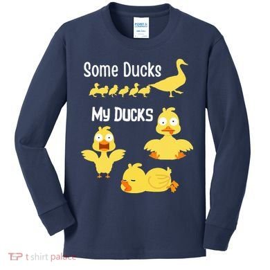 funny I don't have my ducks in a row Kids Long Sleeve Shirt