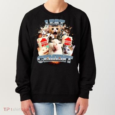 Funny I Eat Cement Cat Meme Women's Sweatshirt