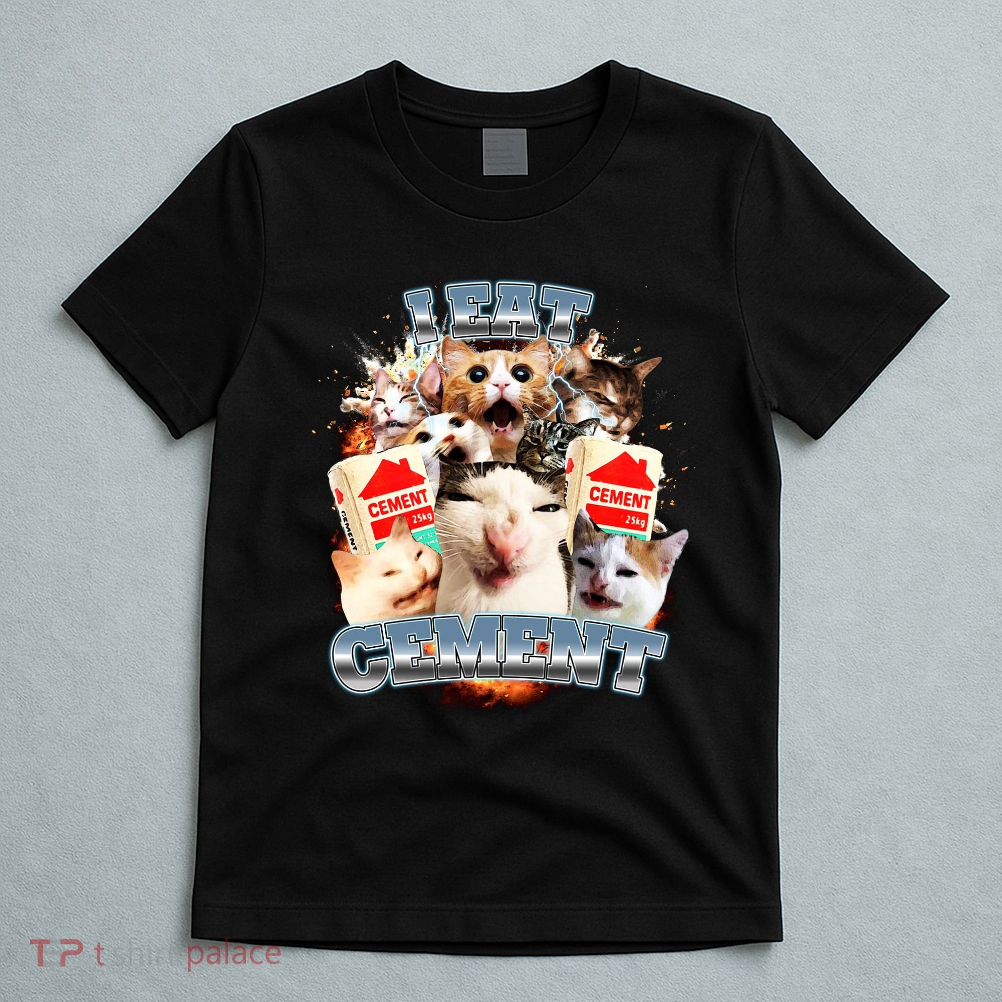 Funny I Eat Cement Cat Meme T-Shirt