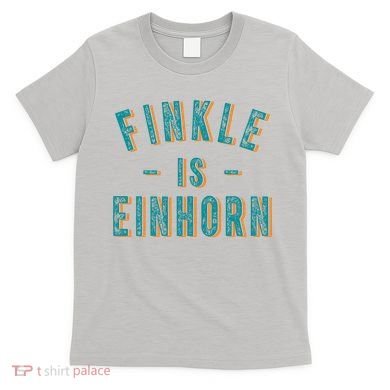 Finkle Is Einhorn T-Shirt
