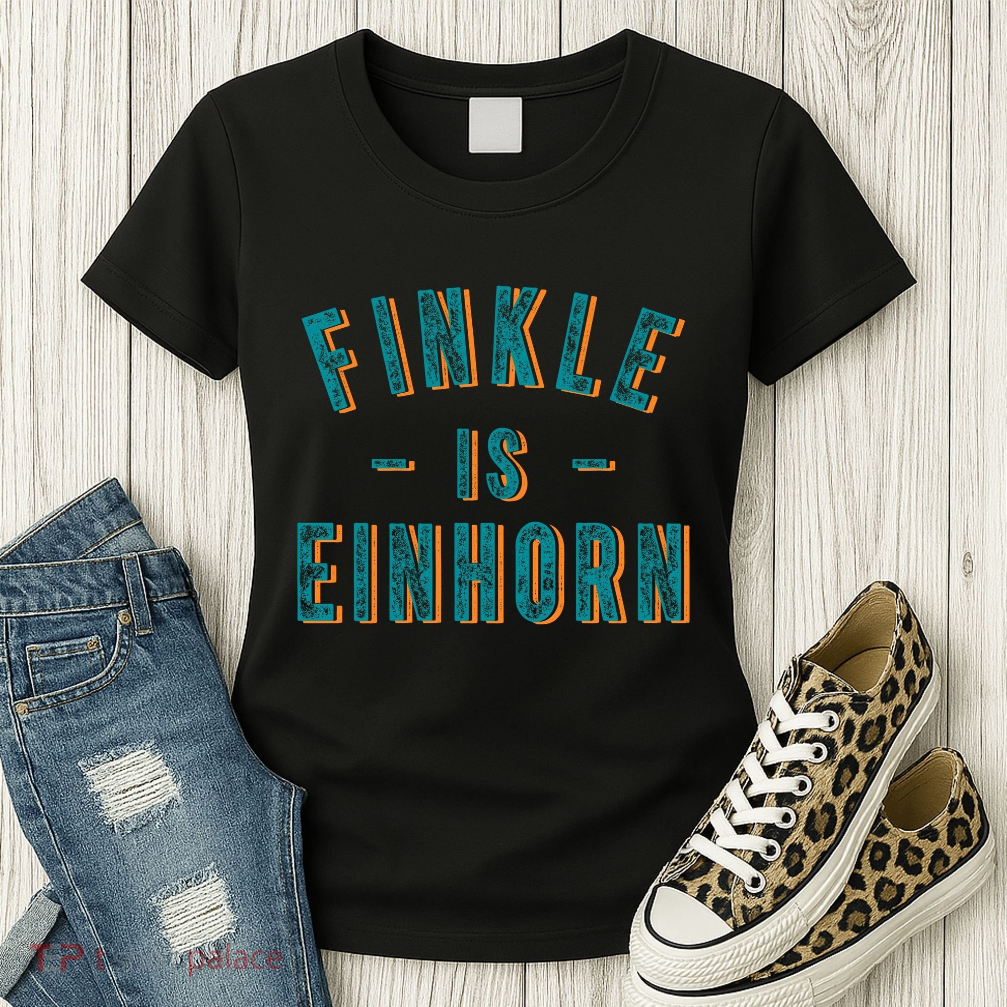 Finkle Is Einhorn Women's T-Shirt