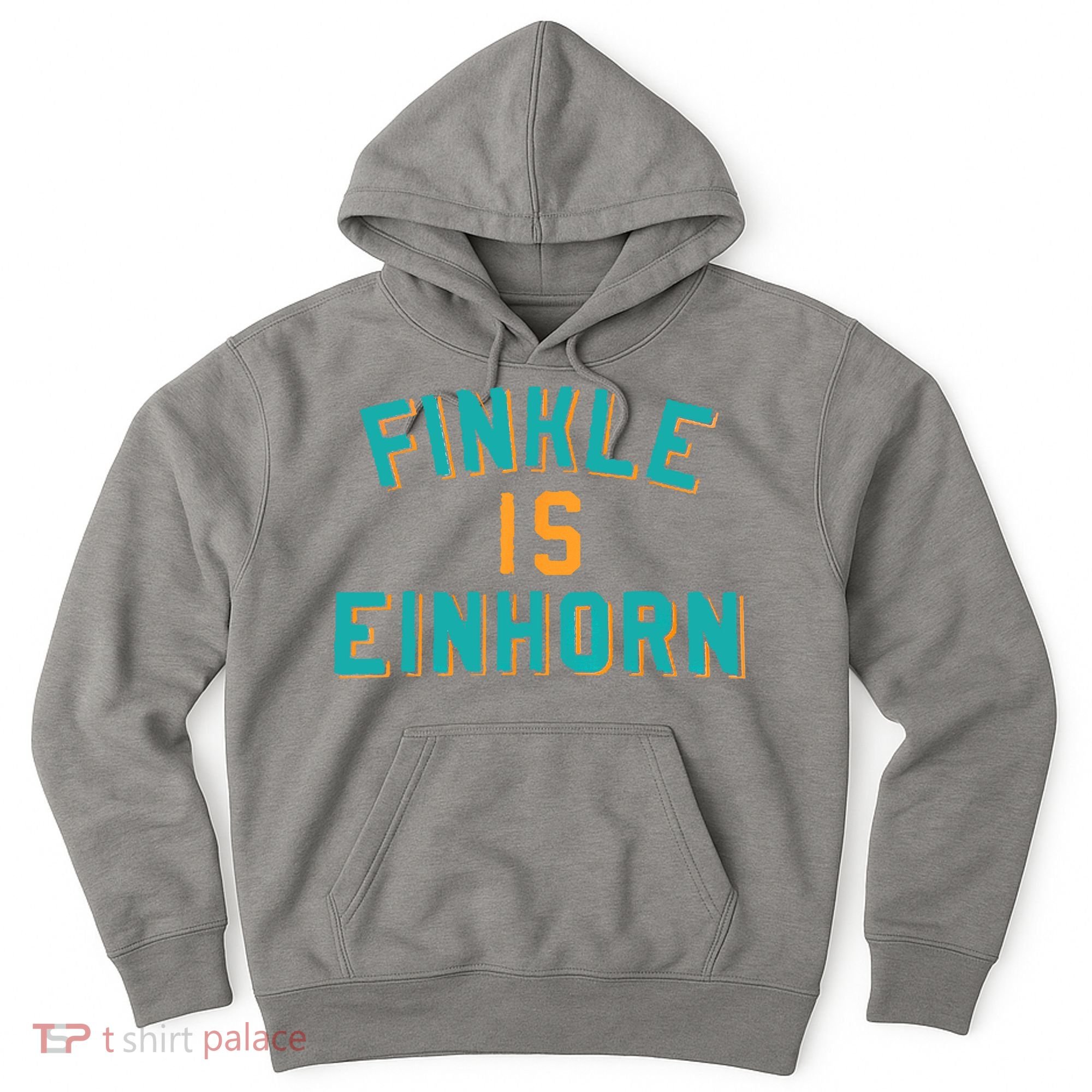 Finkle Is Einhorn Comedy Hoodie