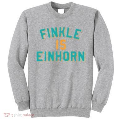 Finkle Is Einhorn Comedy Sweatshirt