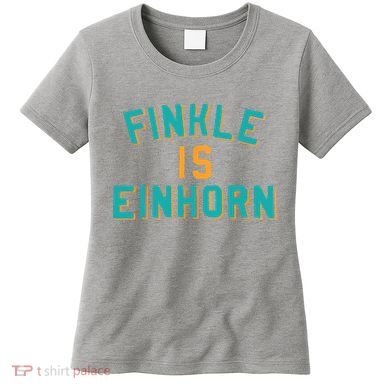 Finkle Is Einhorn Comedy Women's T-Shirt