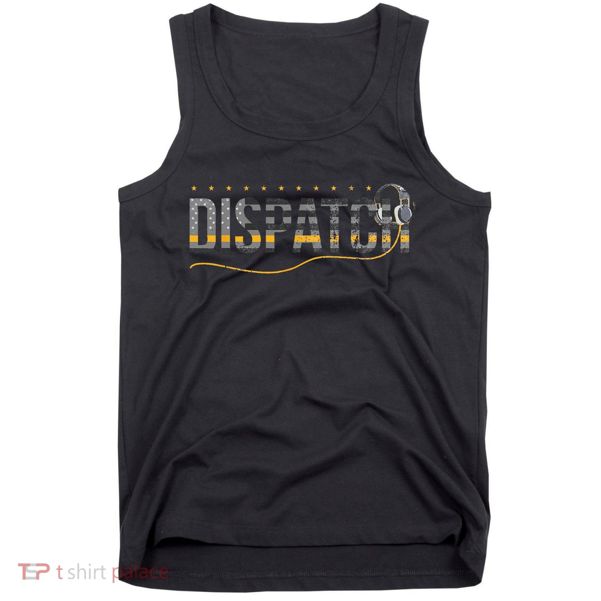 Fire I EMS I Police Or Thin Yellow Line For 911 Dispatcher Tank Top